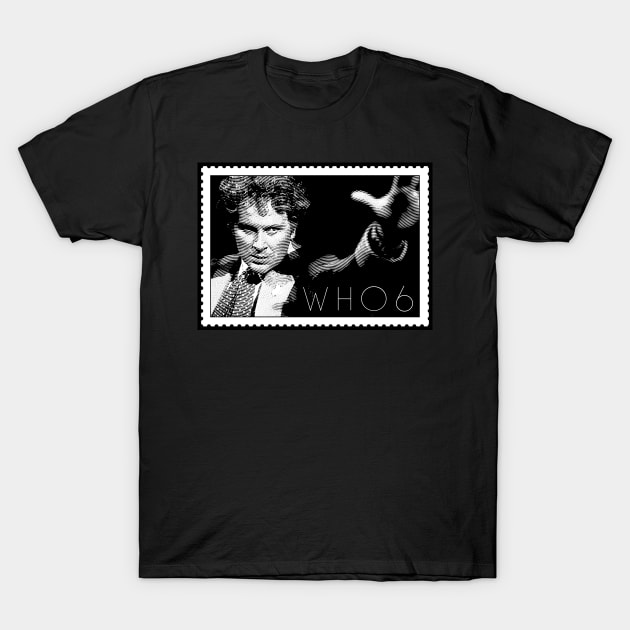 WHO the 6th! T-Shirt by Wonderstuff